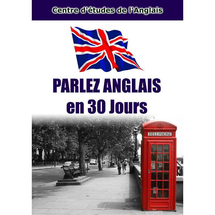 Parlez Anglais en 30 Jours