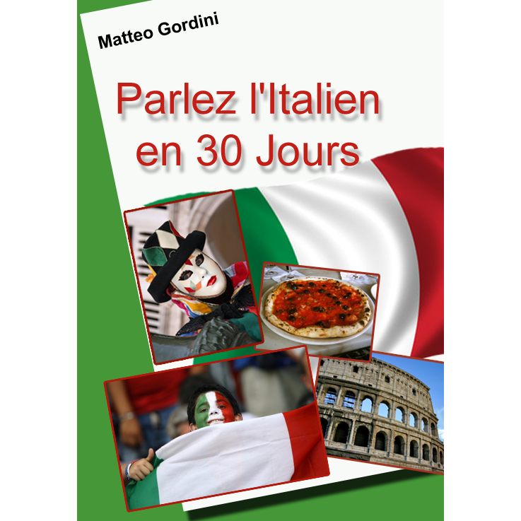 Parlez Italien en 30 Jours